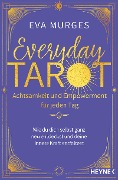 Everyday Tarot - Achtsamkeit und Empowerment für jeden Tag - Eva Murges