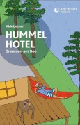 Cover-Bild zum Titel 'Hummelhotel' von 'Mick Locher'