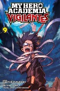 My Hero Academia: Vigilantes, Vol. 9 - Hideyuki Furuhashi
