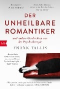 Cover-Bild zum Titel 'Der unheilbare Romantiker' von 'Frank Tallis'