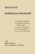 Nichtlineare Mechanik - H. Kauderer