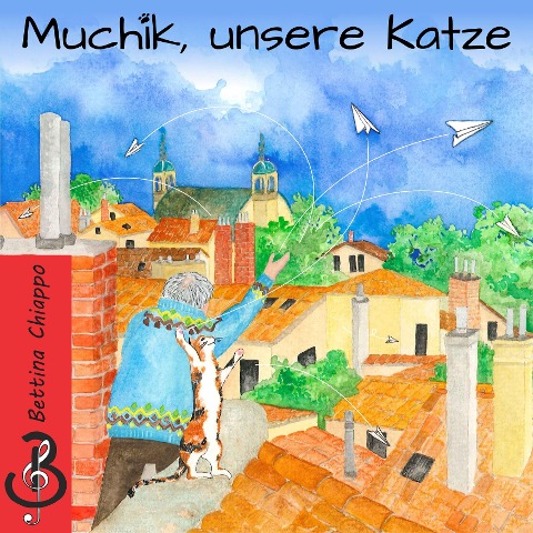 Muchik unsere Katze - Bettina Chiappo, Bettina Chiappo