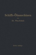 Cover-Bild zum Titel 'Schiffs-Ölmaschinen' von 'Wm. Scholz'