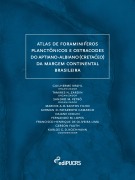 Cover-Bild zum Titel 'Atlas de foraminíferos planctônicos e ostracodes do Aptiano-Albiano (Cretáceo) da margem continental brasileira' von 'Guilherme Krahl, Sandro M. Petró, Tamires N. Zardin'