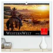 Westernwelt (hochwertiger Premium Wandkalender 2025 DIN A2 quer), Kunstdruck in Hochglanz - Peter Roder