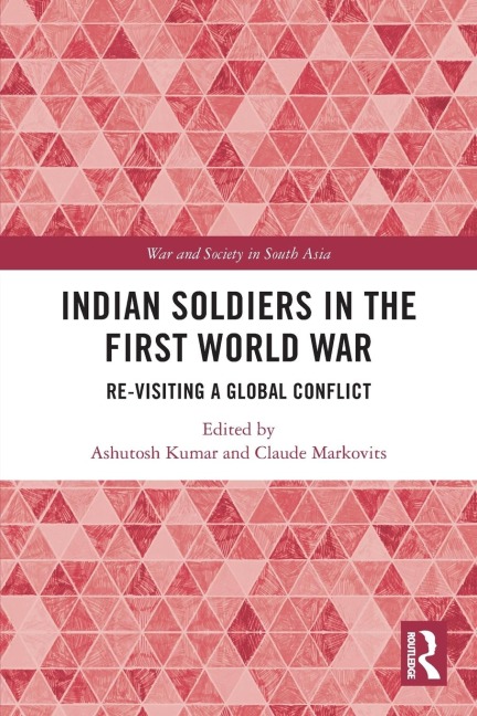 Indian Soldiers in the First World War - 