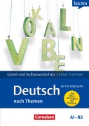 Cover-Bild zum Titel 'Lextra - Deutsch als Fremdsprache A1-B2 - Lernwörterbuch Grund- und Aufbauwortschatz' von 'Erwin Tschirner'