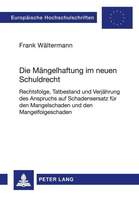 Die Mängelhaftung im neuen Schuldrecht - Frank Wältermann