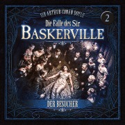 Cover-Bild zum Titel 'Die Fälle des Sir Baskerville - Folge 2: Der Besucher' von 'Arthur Conan Doyle, Silke Walter'