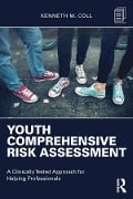 Cover-Bild zum Titel 'Youth Comprehensive Risk Assessment' von 'Kenneth M. Coll'