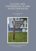Cover-Bild zum Titel 'Flucht und Vertreibung in den Alsfelder Raum' von ''
