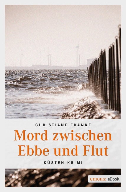 Mord zwischen Ebbe und Flut - Christiane Franke