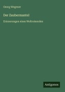 Cover-Bild zum Titel 'Der Zaubermantel' von 'Georg Wegener'