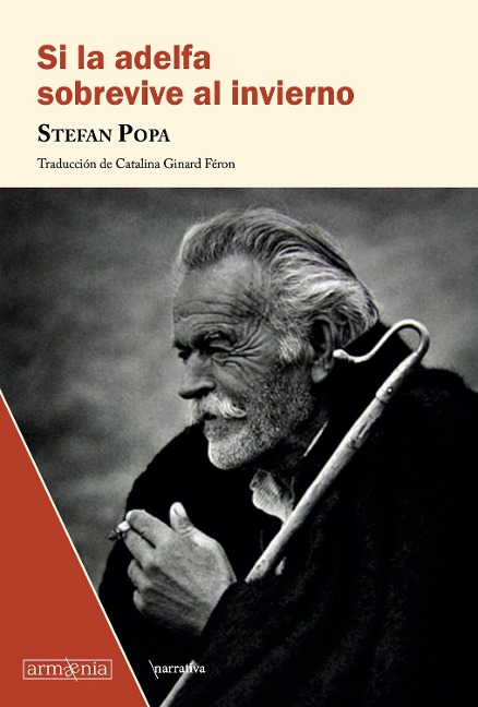 Si la adelfa sobrevive al invierno - Stefan Popa