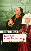 Cover-Bild zum Titel 'Der Abt vom Petersberg' von 'Alice Frontzek'