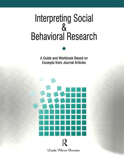 Interpreting Social and Behavioral Research - Linda Dorsten