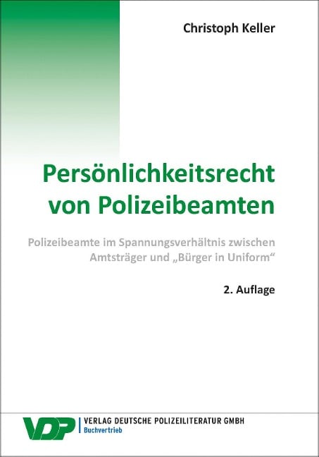 Persönlichkeitsrecht von Polizeibeamten - Christoph Keller