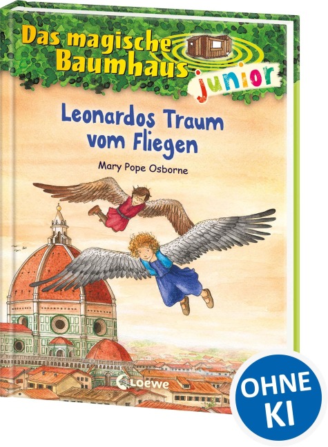 Das magische Baumhaus junior (Band 35) - Leonardos Traum vom Fliegen - Mary Pope Osborne
