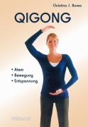 Qi Gong - Christina J. Bearea