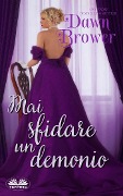 Cover-Bild zum Titel 'Mai Sfidare Un Demonio' von 'Dawn Brower'