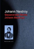 Cover-Bild zum Titel 'Gesammelte Werke Johann Nestroys' von 'Johann Nestroy'