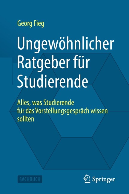 Ungewöhnlicher Ratgeber für Studierende - Georg Fieg