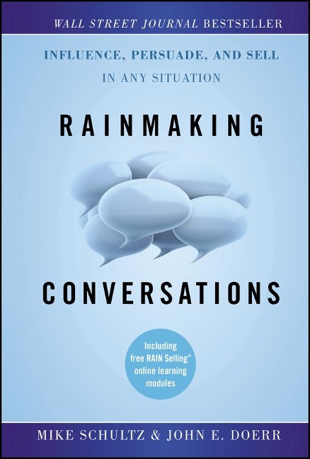 Rainmaking Conversations - Mike Schultz, John E. Doerr