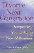 Cover-Bild zum Titel 'Divorce and the Next Generation' von 'Craig Everett'