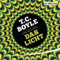 Cover-Bild zum Titel 'Das Licht' von 'T. C. Boyle'