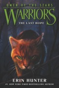 Cover-Bild zum Titel 'Warriors: Omen of the Stars 6: The Last Hope' von 'Erin Hunter'