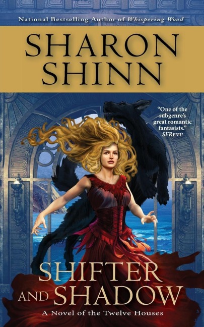 Shifter and Shadow - Sharon Shinn