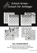 Cover-Bild zum Titel 'Schach lernen - Schach für Anfänger - Das Standardwerk' von 'Alexander Fischer'