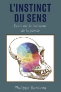 Cover-Bild zum Titel 'L'instinct du Sens' von 'Philippe Barbaud'