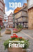 Cover-Bild zum Titel '1300 - Geschichten aus Fritzlar' von ''