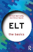 Cover-Bild zum Titel 'ELT: The Basics' von 'Michael Mccarthy, Steve Walsh'