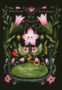 Cover-Bild zum Titel 'Don't Eat Me! The Almost True Story of Belladonna' von 'Kate Finney'