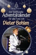 Cover-Bild zum Titel 'Der inoffizielle Adventskalender für alle Fans von Dieter Bohlen' von 'Hanno Schneider'