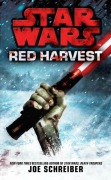 Cover-Bild zum Titel 'Star Wars: Red Harvest' von 'Joe Schreiber'