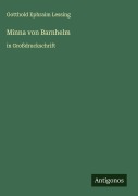 Cover-Bild zum Titel 'Minna von Barnhelm' von 'Gotthold Ephraim Lessing'
