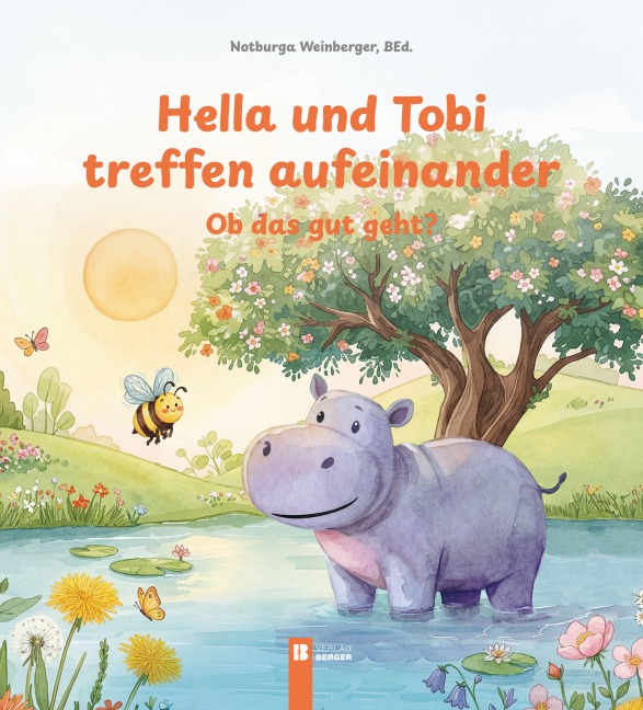Hella und Tobi treffen aufeinander - Notburga Weinberger