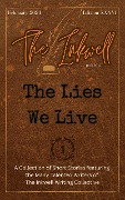 The Inkwell presents: The Lies We Live - The Inkwell