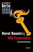 Cover-Bild zum Titel 'Mit Feuereifer' von 'Horst Bosetzky'