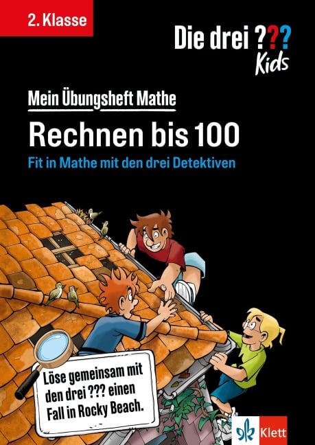 Die drei ??? Kids: Mein Übungsheft Mathe 2. Klasse - Rechnen bis 100 - 