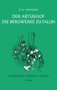 Cover-Bild zum Titel 'Der Artushof / Die Bergwerke zu Falun' von 'Ernst Theodor Amadeus Hoffmann'