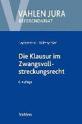 Cover-Bild zum Titel 'Die Klausur im Zwangsvollstreckungsrecht' von 'Rolf Lackmann, Johannes Wittschier'