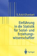 Einführung in Die Statistik für Sozial- Und Erziehungs-wissenschaftler - Shahram Azizi Ghanbari