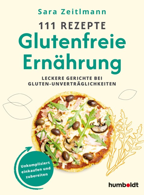 111 Rezepte - Glutenfreie Ernährung - Sara Zeitlmann