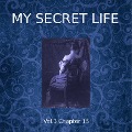 Cover-Bild zum Titel 'My Secret Life, Vol. 3 Chapter 15' von 'Dominic Crawford Collins, Dominic Crawford Collins'
