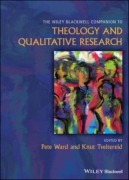 Cover-Bild zum Titel 'The Wiley Blackwell Companion to Theology and Qualitative Research' von ''