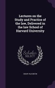 Cover-Bild zum Titel 'Lectures on the Study and Practice of the law, Delivered in the law School of Harvard University' von 'Emory Washburn'